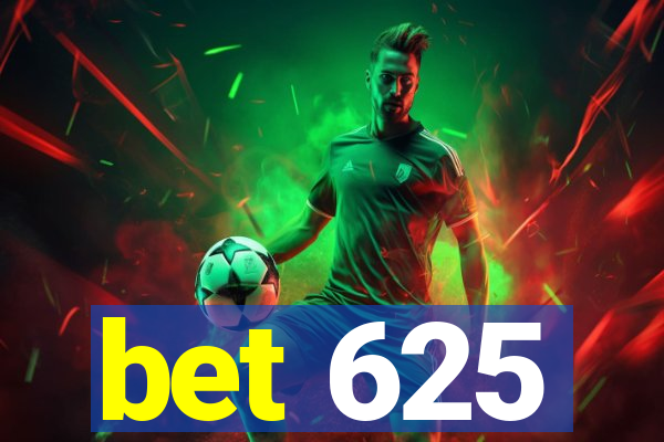 bet 625